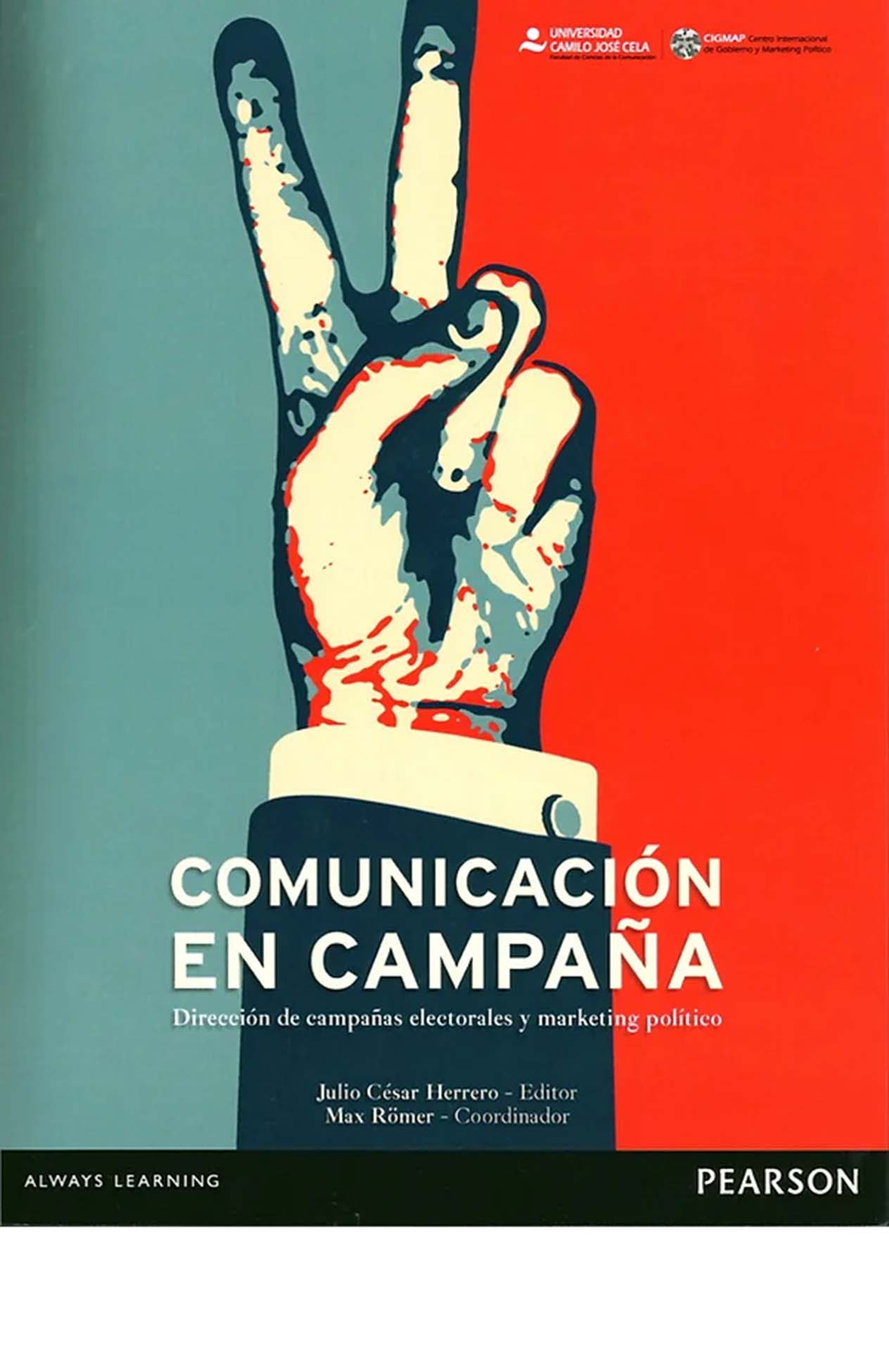 Portada del libro "Comunicación en campaña" de Julio César Herrero